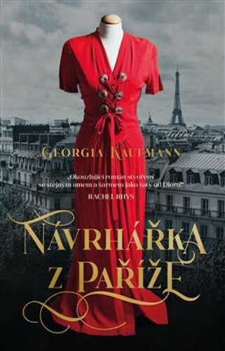 Návrhářka z Paříže - Georgia Kaufmann