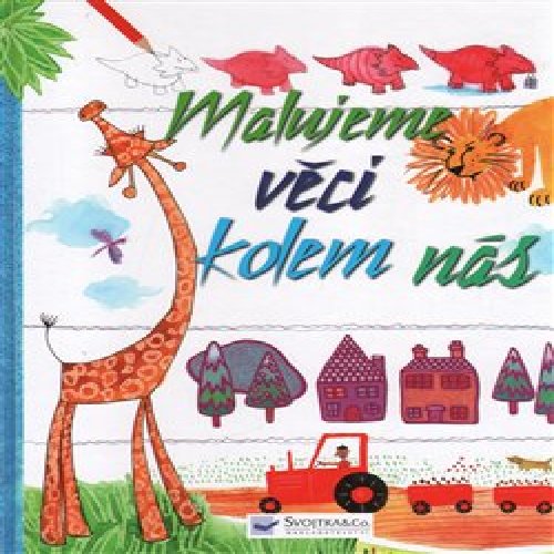 Malujeme věci kolem nás