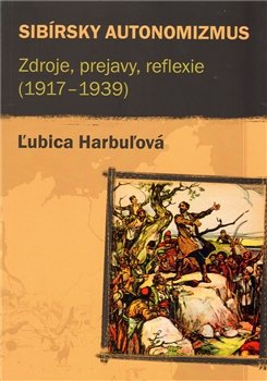 Sibírsky autonomizmus - Ľubica Harbuľová