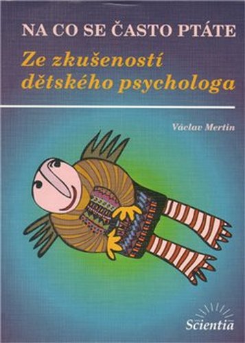 Ze zkušeností dětského psychologa - Václav Mertin