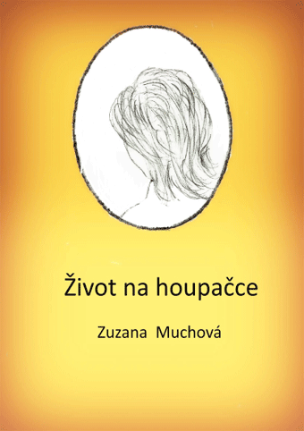 Život na houpačce