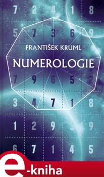 Numerologie - František Kruml