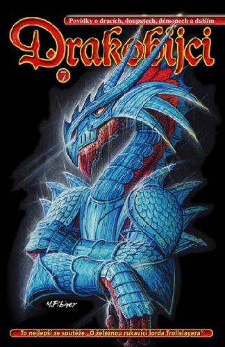 Drakobijci VII