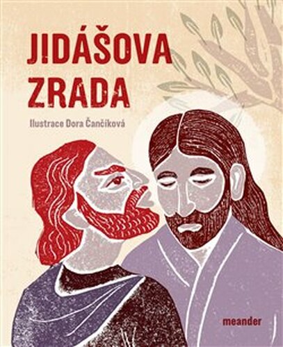 Jidášova zrada - Ivana Pecháčková