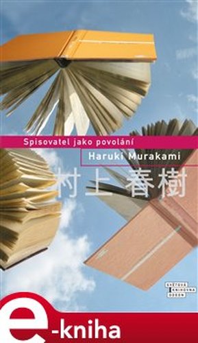Spisovatel jako povolání - Haruki Murakami