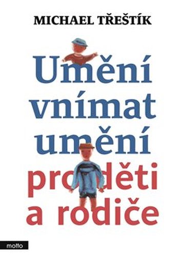 Umění vnímat umění pro děti a rodiče