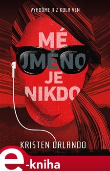 Mé jméno je Nikdo - Kristen Orlando