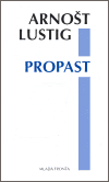 Propast - Arnošt Lustig