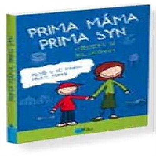 Prima máma, prima syn – užijem si klukovin