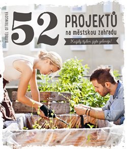 52 projektů na městskou zahradu - Bärbel Oftringová