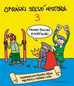 Opráski sčeskí historje 3 - jaz