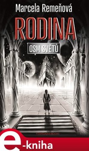 Osm světů 3 - Rodina - Marcela Remeňová