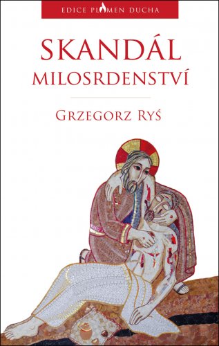 Skandál milosrdenství