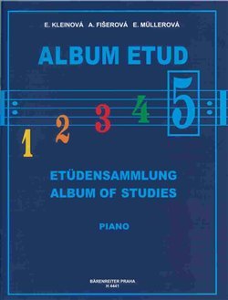 Album etud 5 - Eliška Kleinová, Alena Fišerová, Eva Müllerová