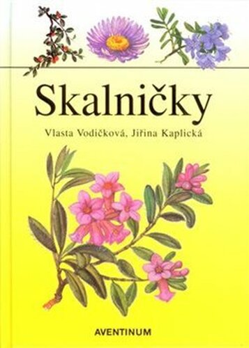 Skalničky - Vlasta Vodičková