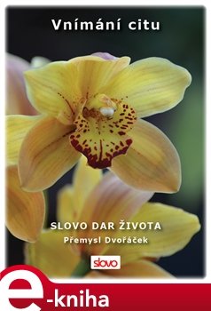 Vnímání citu - Přemysl Dvořáček