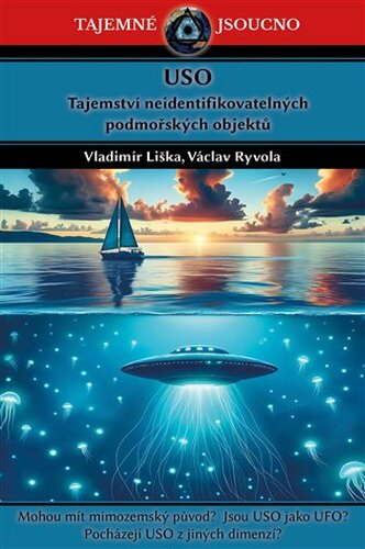 USO - Tajemství neidentifikovatelných podmořských objektů
