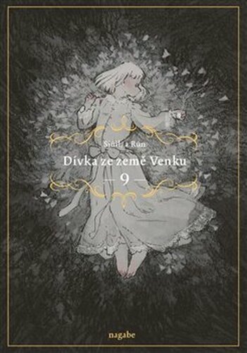 Dívka ze země Venku 9 - Nagabe
