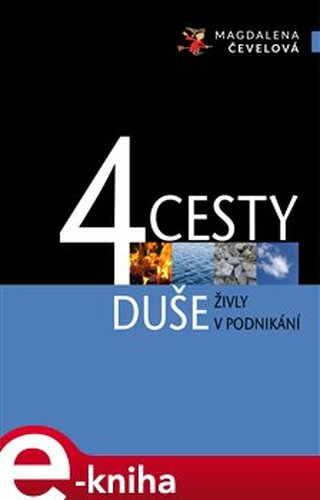 4 cesty duše - Magdalena Čevelová