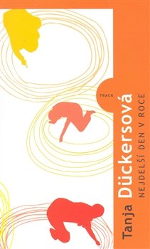 Nejdelší den v roce - Tanja Dückersová