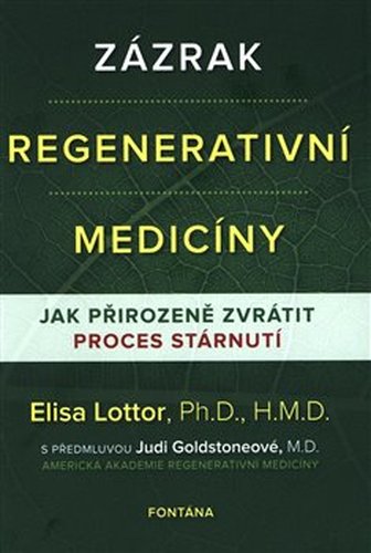 Zázrak regenerativní medicíny