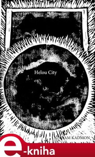 Helou City - Adam Kadmon