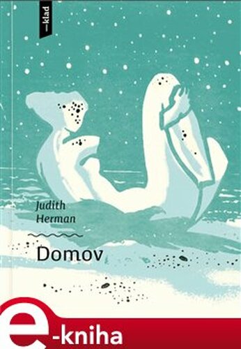 Domov - Judith Hermannová