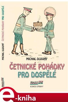 Četnické pohádky pro dospělé - Michal Dlouhý