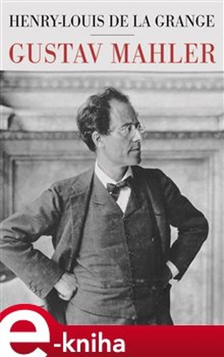 Gustav Mahler - Henry-Louis de La Grange