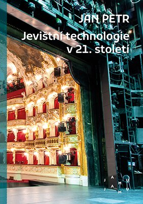 Jevištní technologie v 21. století