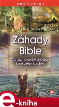 Záhady bible - Jan A. Novák