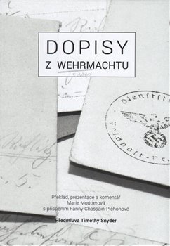 Dopisy z wehrmachtu - Marie Moutierová, Fanny Chassain-Pichon