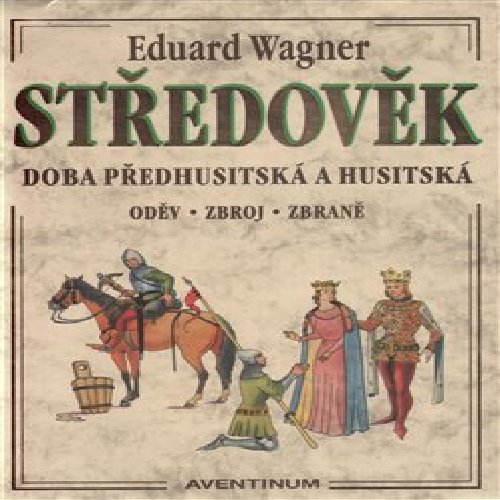 Středověk - Eduard Wagner