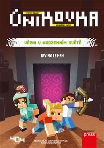 Únikovka: Vězni v Nadzemním světě