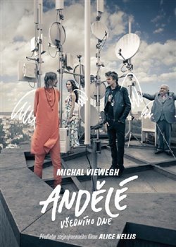 Andělé všedního dne - Michal Viewegh