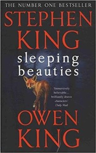 Sleeping Beauties - Owen King, Stephen King