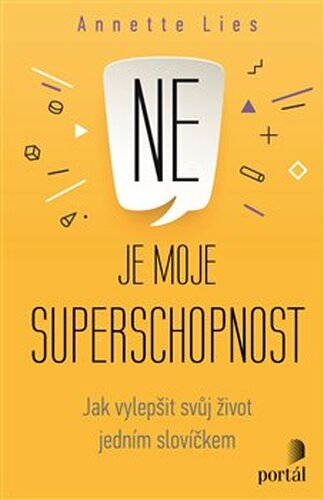 Ne je moje superschopnost - Annette Lies