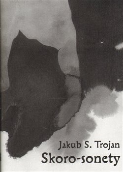 Skoro-sonety - Jakub S. Trojan