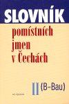 Slovník pomístních jmen v Čechách II. (B - Bau) - kolektiv, Jana Matúšová