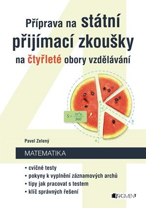 Příprava na státní přijímací zkoušky na čtyřleté obory vzdělávání - Matematika