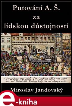 Cesta A. Š. za lidskou důstojností - Miroslav Jandovský