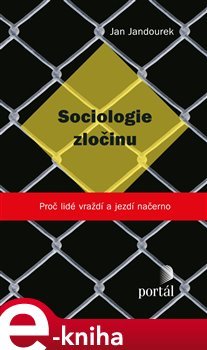 Sociologie zločinu - Jan Jandourek
