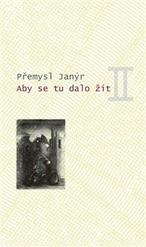 Aby se tu dalo žít II - Přemysl Janýr