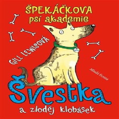 Špekáčkova psí akademie - Švestka a zloděj klobásek