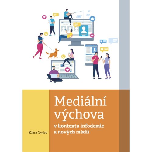 Mediální výchova v kontextu infodemie a nových médií