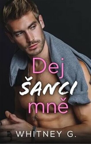 Dej šanci mně - G. Whitney