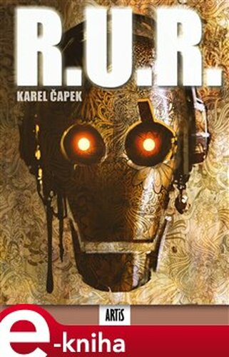 R.U.R. - Karel Čapek
