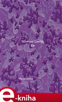 Zu - Silvester Lavrík