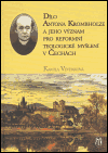 Dílo Antona Krombholze a jeho význam pro reformní teologické myšlení v Čechách - Kamila Veverková