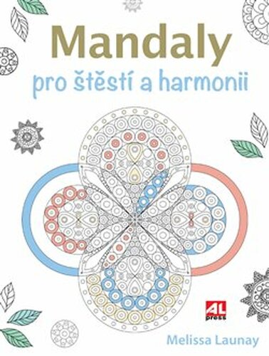 Mandaly pro štěstí a harmonii